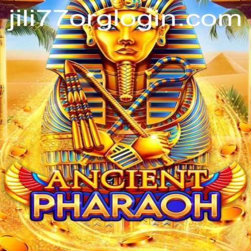 Exploring the Mysteries of AncientPharaoh and Navigating Jili77 Org Login