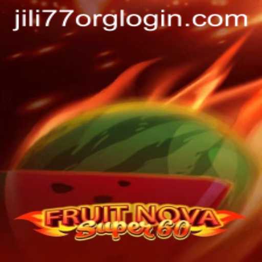 Discover the Exciting World of FruitNovaSuper60 and Secure Your Success with jili77 org login