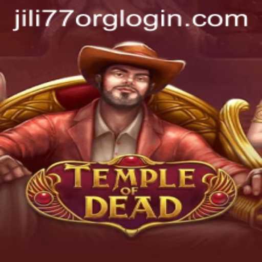 Exploring TempleofDead: An Adventurous Gaming Experience with jili77 org login